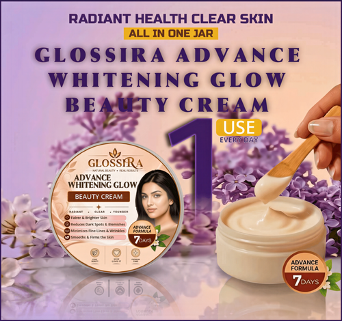 Glossira Advance Whitening Glow Beauty Cream